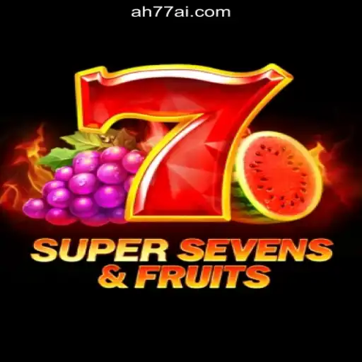 Exploring the Thrills of 7SuperSevensFruits at AH77.COM Online Casino Philippines