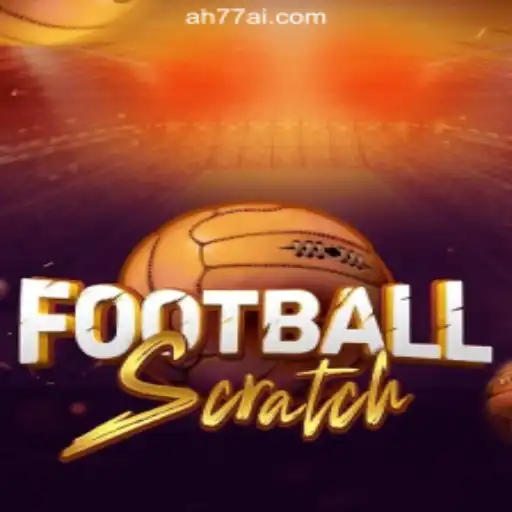 Exploring the Exciting World of FootballScratch at AH77.COM Online Casino Philippines