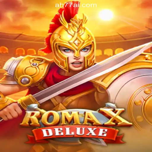 Exploring RomaXDeluxe: A Unique Offering from AH77.COM Online Casino Philippines