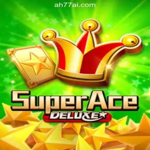 Discover the Thrills of SuperAceDeluxe at AH77.COM Online Casino Philippines