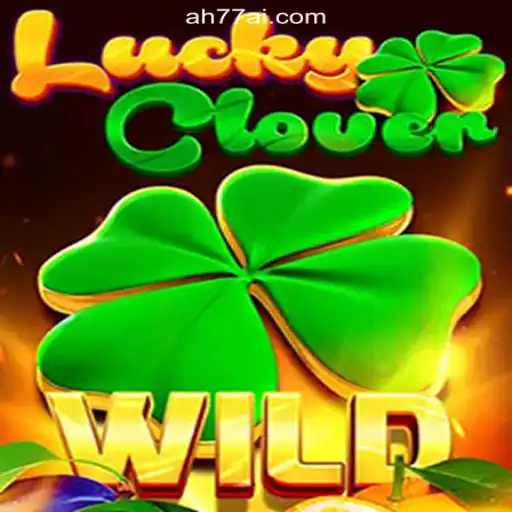 Discover LuckyClover: A New Spin on AH77.COM Online Casino Philippines